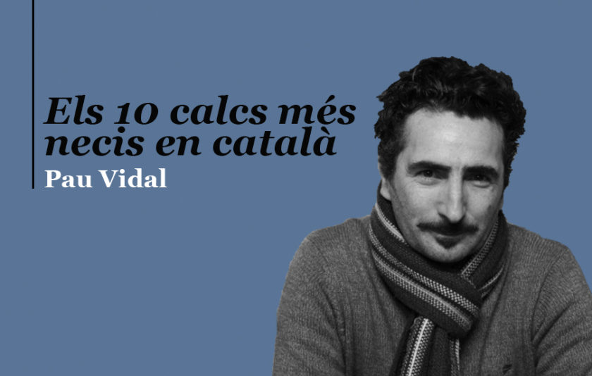 Els 10 calcs més necis en català