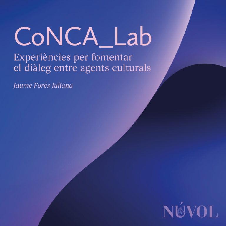 CoNCA_Lab Experiències per fomentar el diàleg entre agents culturals