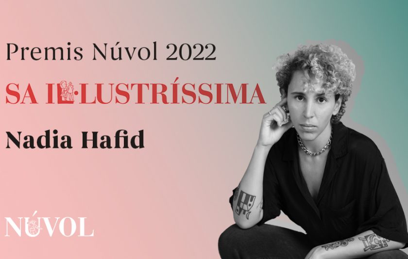 Nadia Hafid, Premi Sa Il·lsutríssima 2022 